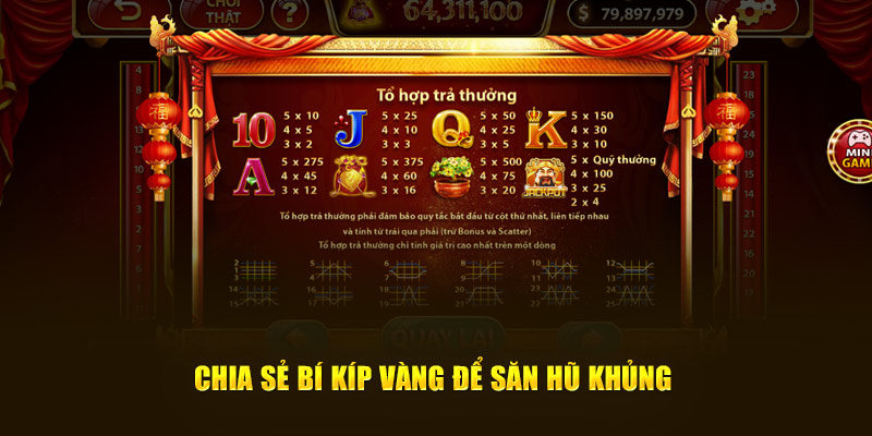 Chia sẻ bí kíp vàng để săn hũ khủng