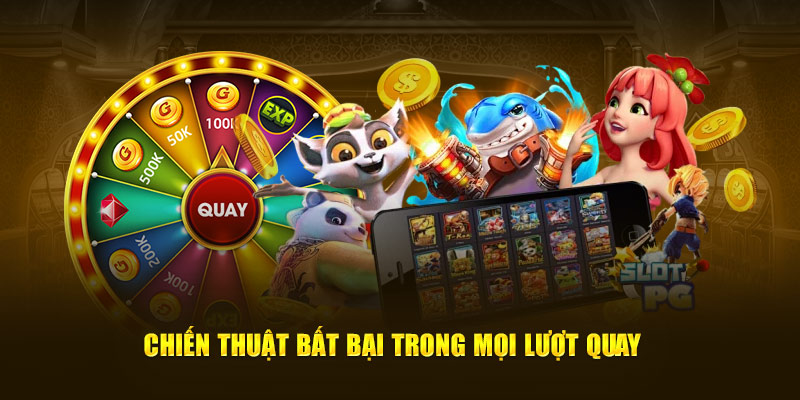 Chiến thuật bất bại trong mọi lượt quay
